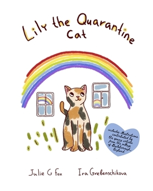 Lily the Quarantine Cat by 