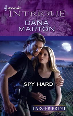 Spy Hard by Dana Marton