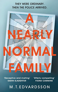 A Nearly Normal Family by Mattias Edvardsson