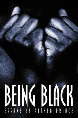 Being Black by Althea Prince