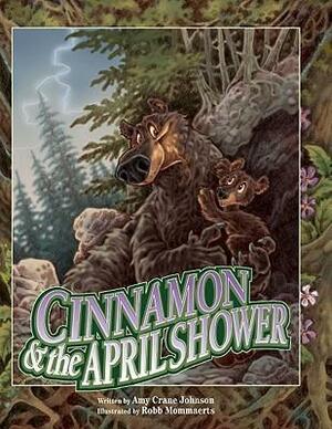 Cinnamon and the April Shower by Amy Crane Johnson