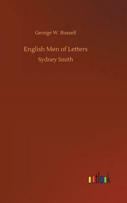 English Men of Letters by George W. Russell