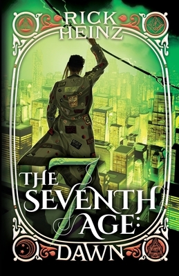 Seventh Age: Dawn by Rick Heinz