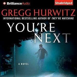 You're Next by Gregg Hurwitz