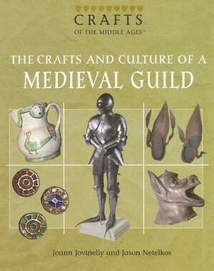 The Crafts and Culture of a Medieval Monastery by Joann Jovinelly