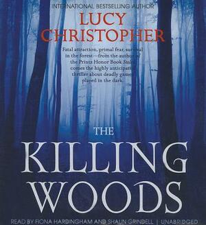 The Killing Woods by Lucy Christopher