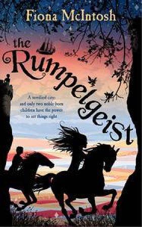 The Rumpelgeist by Fiona McIntosh