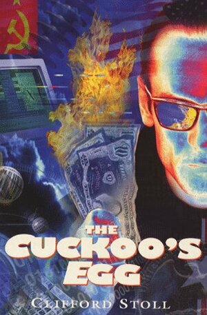 The Cuckoo's Egg by Clifford Stoll
