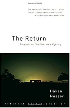 The Return: An Inspector Van Veeteren Mystery by Håkan Nesser