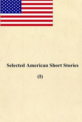 Selected American Short Stories (I) by Richard Stockton, Mark Twain, Nathaniel Hawthorne