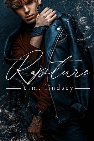 Rapture by E.M. Lindsey