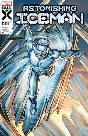 Astonishing Iceman #1 by Steve Orlando