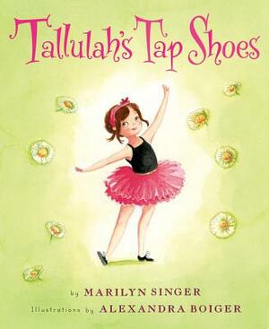 Tallulah's Tap Shoes by Marilyn Singer