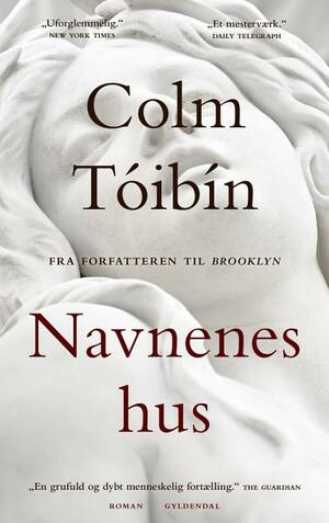 Navnenes hus by Colm Tóibín