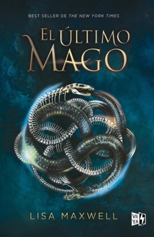 El último mago by Lisa Maxwell