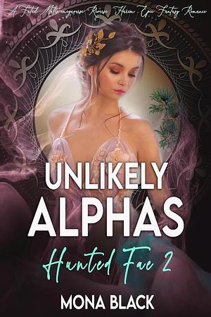 Unlikely Alphas by Mona Black