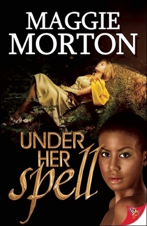Under Her Spell by Maggie Morton