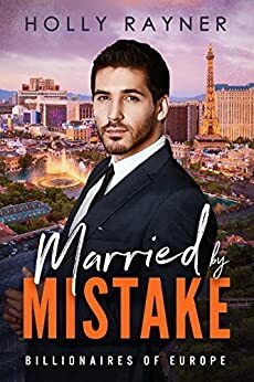 Married By Mistake by Holly Rayner