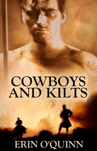 Cowboys And Kilts by Erin O'Quinn