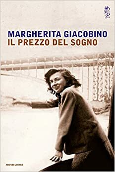 Il prezzo del sogno by Margherita Giacobino