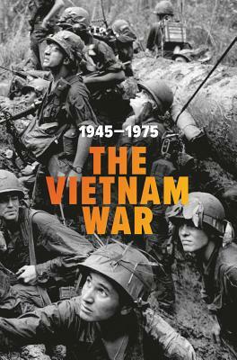 The Vietnam War: 1945-1975 by Lily Wong, Marci Reaven, David Parsons