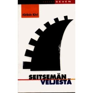 Seitsemän veljestä by Aleksis Kivi