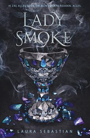 Lady Smoke by Laura Sebastian