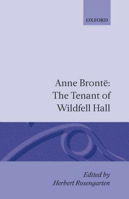 The Tenant of Wildfell Hall by Anne Brontë