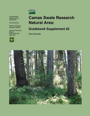 Camas Swale Research Natural Area: Guidebook Supplement 42 by Schuller