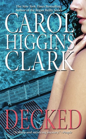 Decked by Carol Higgins Clark
