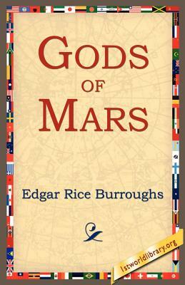 Gods of Mars by Edgar Rice Burroughs