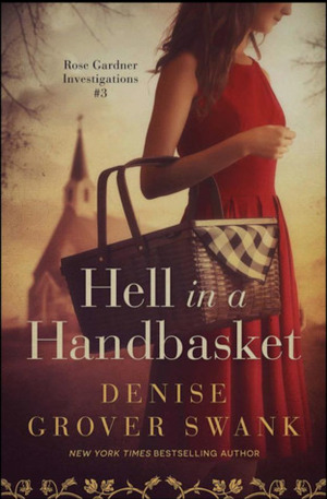 Hell in a Handbasket by Denise Grover Swank