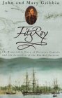 Fitzroy: The Remarkable Story of Darwin's Captain and the Invention of the Weather Forecast by John Gribbin