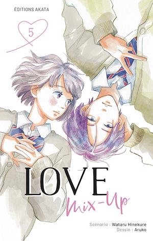 Love Mix-Up - Tome 05 by Wataru Hinekure