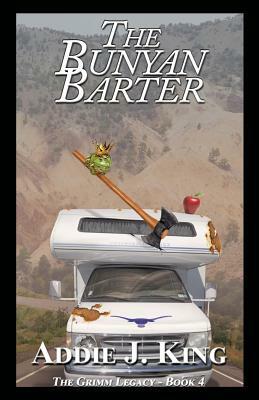 The Bunyan Barter by Addie J. King