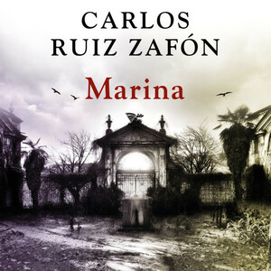 Marina by Carlos Ruiz Zafón