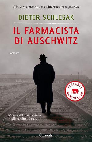 Il farmacista di Auschwitz by John Hargraves, Dieter Schlesak