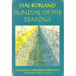 Sundial of the Seasons by Hal Borland