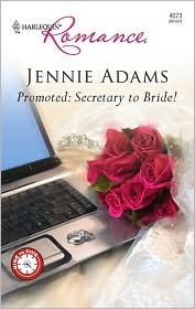 Promoted: Secretary to Bride! by Jennie Adams