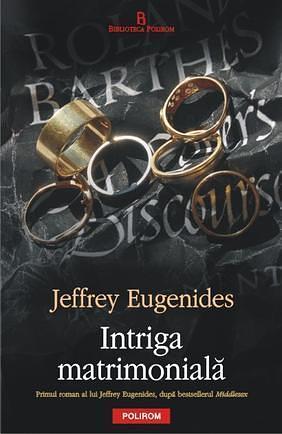 Intriga matrimoniala by Jeffrey Eugenides