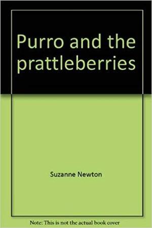 Purro and the Prattleberries by Suzanne Newton