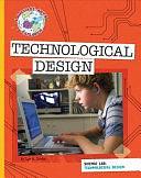 Science Lab: Technological Design by Lyn A. Sirota