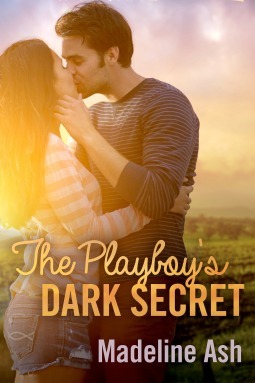 The Playboy's Dark Secret by Madeline Ash