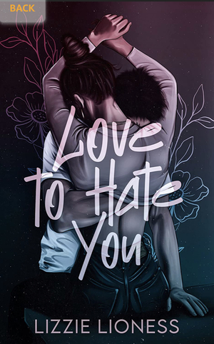 Love to Hate You by Lizzie Lioness