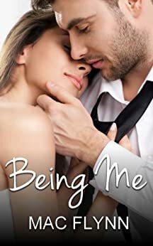 Being Me by Mac Flynn