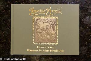 Knoxville Mermaid by Eleanor Scott