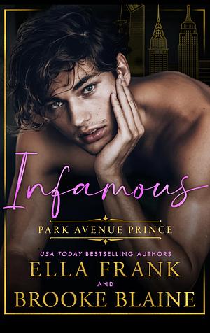Infamous by Brooke Blaine, Ella Frank