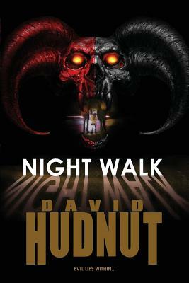 Night Walk by David Hudnut