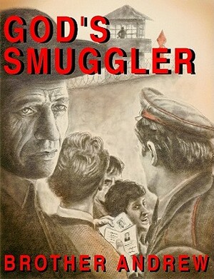 God's Smuggler by Brother Andrew