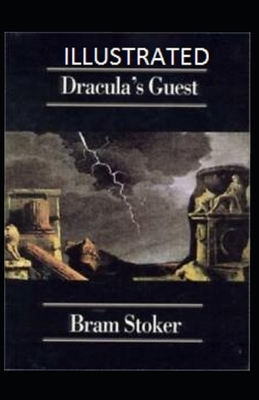 Dracula's Guest Illustrated by Bram Stoker